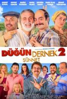 Düğün Dernek 2 Sünnet Sansürsüz izle – 2015 Murat Cemşir Komedi Filmi
