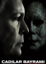 Cadılar Bayramı 2018 Türkçe Dublaj izle – Halloween Korku Filmleri