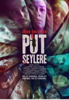 Put Şeylere 2018 Tek Parça izle – Türkiye Fantastik Konulu Filmleri