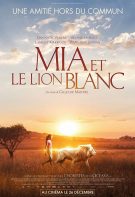Mia et le lion blanc 2019 Full Hd izle – Fransa Aslan Dramatik Filmleri