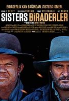 Sisters Biraderler 2019 Western filmi Türkçe dublaj izle