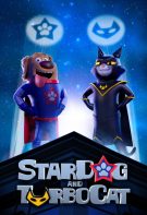 StarDog And TurboCat 2019 full hd izle kahraman köpek filmi